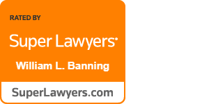 Rated by Super Lawyers William L. Banning | SuperLawyers.com